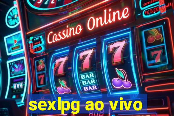 sexlpg ao vivo